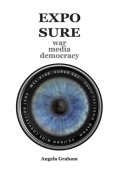 EXPOSURE: war media democracy