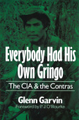 Everybody Had His Own Gringo