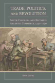 Trade, Politics, and Revolution
