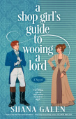 Shop Girl's Guide to Wooing a Lord
