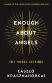 Enough About Angels