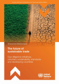Future of Sustainable Trade - Due Diligence Initiatives, Voluntary Sustainability Standards and Developing Countries