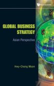 Global Business Strategy: Asian Perspective