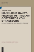 Mannliche Hauptfiguren im "Tristan" Gottfrieds von StraĂźburg