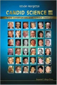Candid Science Iii: More Conversations With Famous Chemists