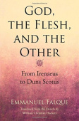 God, the Flesh, and the Other