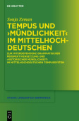 Tempus und "Mundlichkeit" im Mittelhochdeutschen