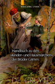 Handbuch zu den "Kinder- und Hausmarchen" der Bruder Grimm