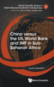 China Versus The Us, World Bank And Imf In Sub-saharan Africa