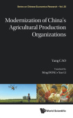 Modernization Of China's Agricultural Production Organizations
