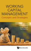 Working Capital Management: Concepts And Strategies
