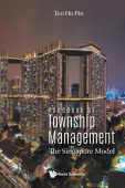 Handbook Of Township Management: The Singapore Model