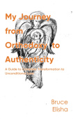 My Journey from Orthodoxy to Authenticity