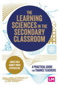 Learning Sciences in the Secondary Classroom
