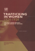 Trafficking in Women (1924-1926) Volume 1