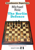 Grandmaster Repertoire Â– The Berlin Defence