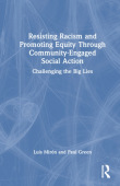 Resisting Racism and Promoting Equity Through Community-Engaged Social Action