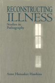 Reconstructing Illness