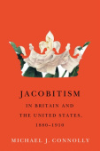 Jacobitism in Britain and the United States, 1880Â–1910