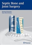 Septic Bone and Joint Surgery