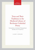 Texts and Their Traditions in the Medieval Library of Rochester Cathedral Priory