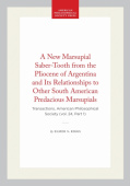New Marsupial Saber-Tooth from the Pliocene of Argentina and Its Relationships to Other South American Predacious Marsupials