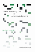 Life-Giving Gift of Acknowledgement