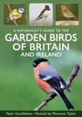 Naturalist's Guide to Garden Birds of Britain & Ireland