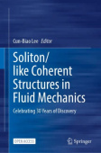 Soliton/Like Coherent Structures in Fluid Mechanics