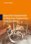 Operation Fundamentals in Bioreactor Engineering Â– Fluid Dynamics