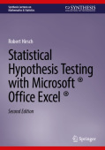 Statistical Hypothesis Testing with Microsoft Â® Office Excel Â®