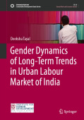 Gender Dynamics of Long-Term Trends in Urban Labour Market of India