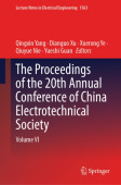 Proceedings of the 20th Annual Conference of China Electrotechnical Society