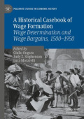 Historical Casebook of Wage Formation
