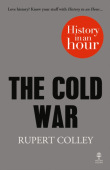 Cold War: History in an Hour