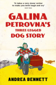 Galina PetrovnaÂ’s Three-Legged Dog Story