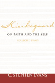Kierkegaard on Faith and the Self