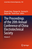Proceedings of the 20th Annual Conference of China Electrotechnical Society