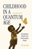 Childhood in a Quantum Age