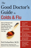 Good Doctor's Guide to Colds and Flu