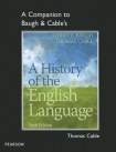 Companion to Baugh & Cable's A History of the English Language