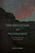 Education of a Psychiatrist