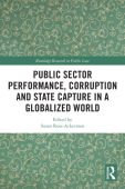 Public Sector Performance, Corruption and State Capture in a Globalized World