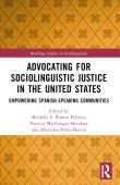 Advocating for Sociolinguistic Justice in the United States