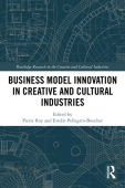 Business Model Innovation in Creative and Cultural Industries