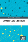 ShakespeareÂ’s Mirrors