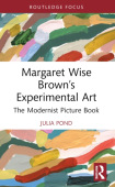 Margaret Wise BrownÂ’s Experimental Art