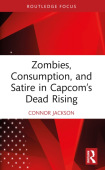 Zombies, Consumption, and Satire in CapcomÂ’s Dead Rising