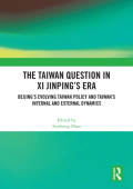Taiwan Question in Xi JinpingÂ’s Era