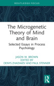 Microgenetic Theory of Mind and Brain